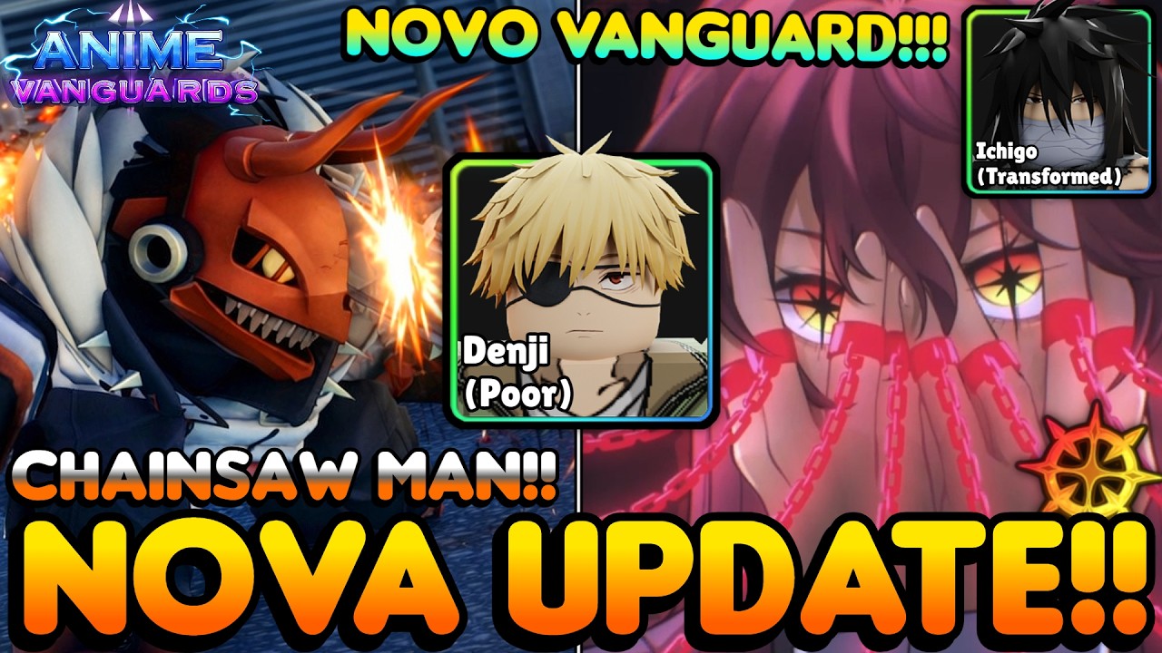 VAZARAM ATÉ A PRÓXIMA UNIT VANGUARD! A UPDATE 11 DE CHAINSAW MAN NO ANIME VANGUARDS SERÁ INSANA!!