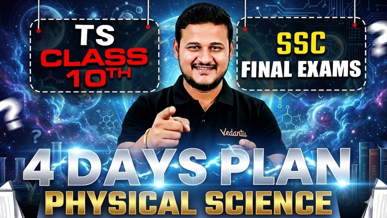4 Days Plan for Physical Science 🔥 | TS SSC Final Exam | Class 10 | Krishna Sir