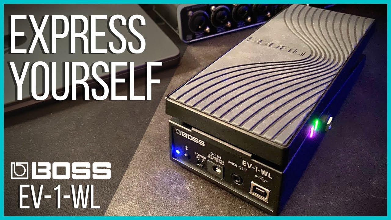 Boss EV-1-WL Wireless Expression Pedal - Connection & Practical Application