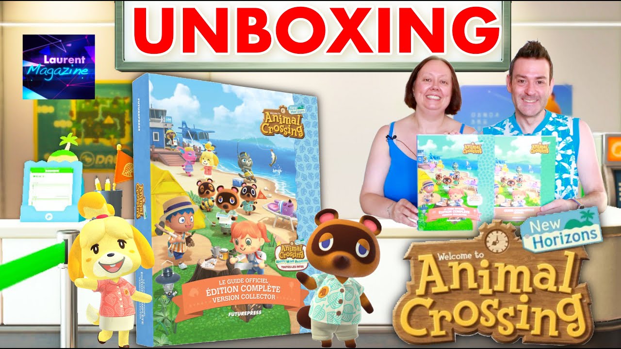 UNBOXING NOUVEAU GUIDE OFFICIEL ANIMAL CROSSING NEW HORIZONS EDITION COMPLETE COLLECTOR