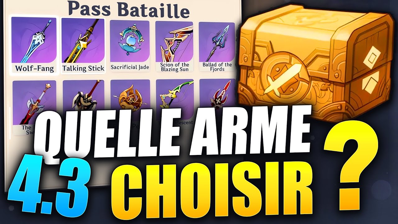 QUELLE ARME DU PASS BATAILLE CHOISIR POUR TOUS LES PERSONNAGES - Genshin Impact Fr