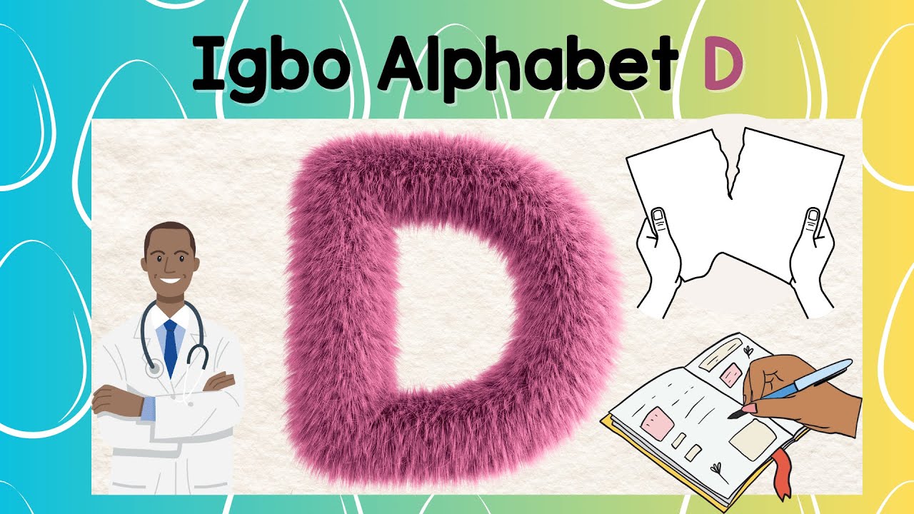 Igbo Alphabet | Learn the Letter D | Igbo Language Essentials