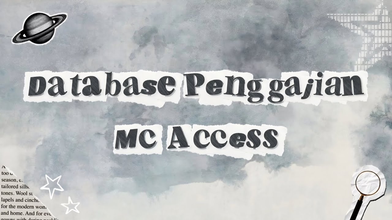 Cara Pembuatan Database Penggajian dengan Mc Access -  w/ @marlaIndangSaputri