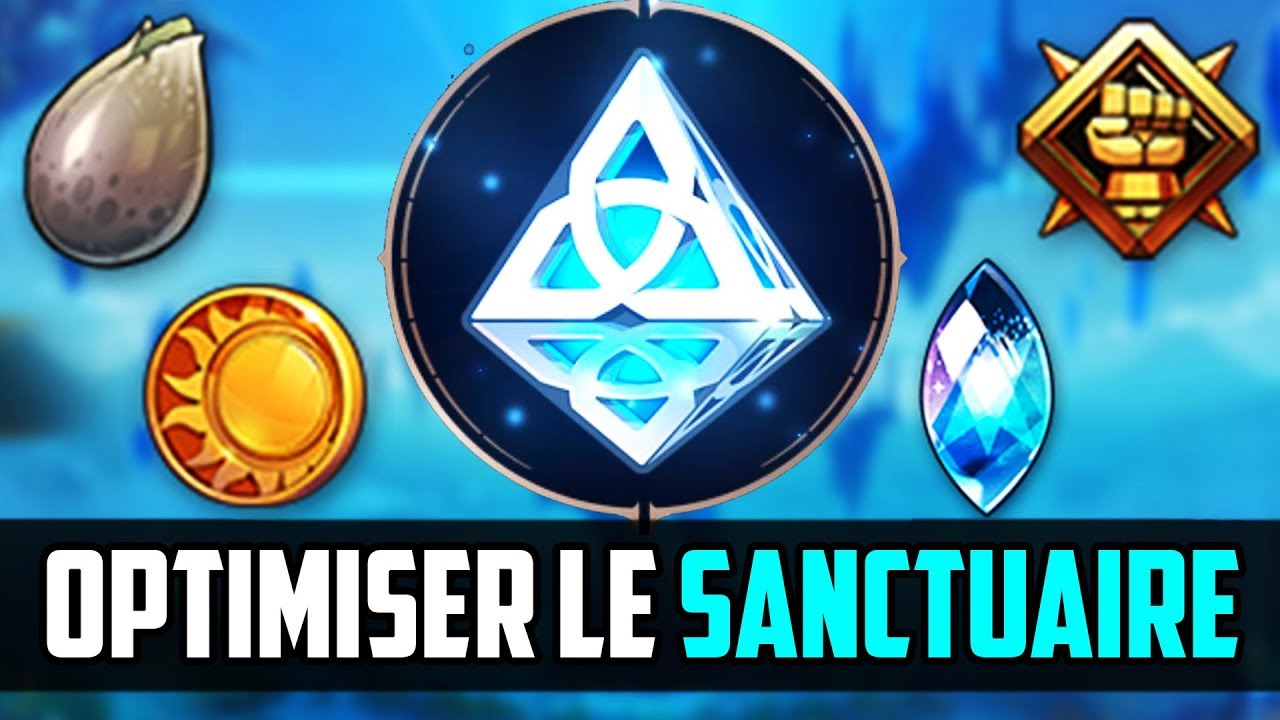 Optimiser votre Sanctuaire - Guide (Ao&ucirc;t 2019) | Epic 7 FR