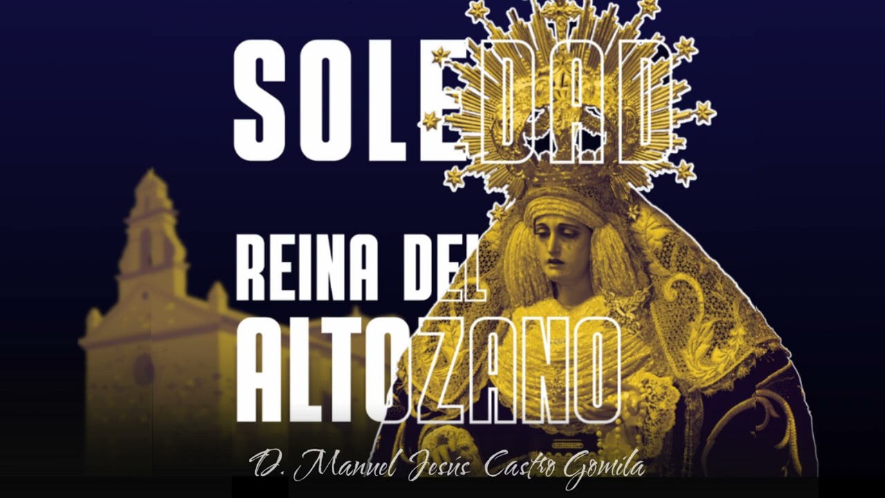 Soledad, Reina del Altozano | Manuel Jesús Castro Gomila
