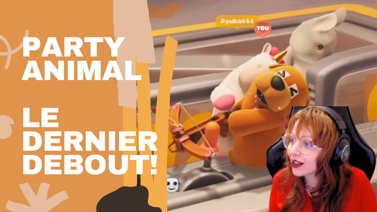 Party Animal / Soirée Commu ! Le dernier debout! [Replay] [FR]