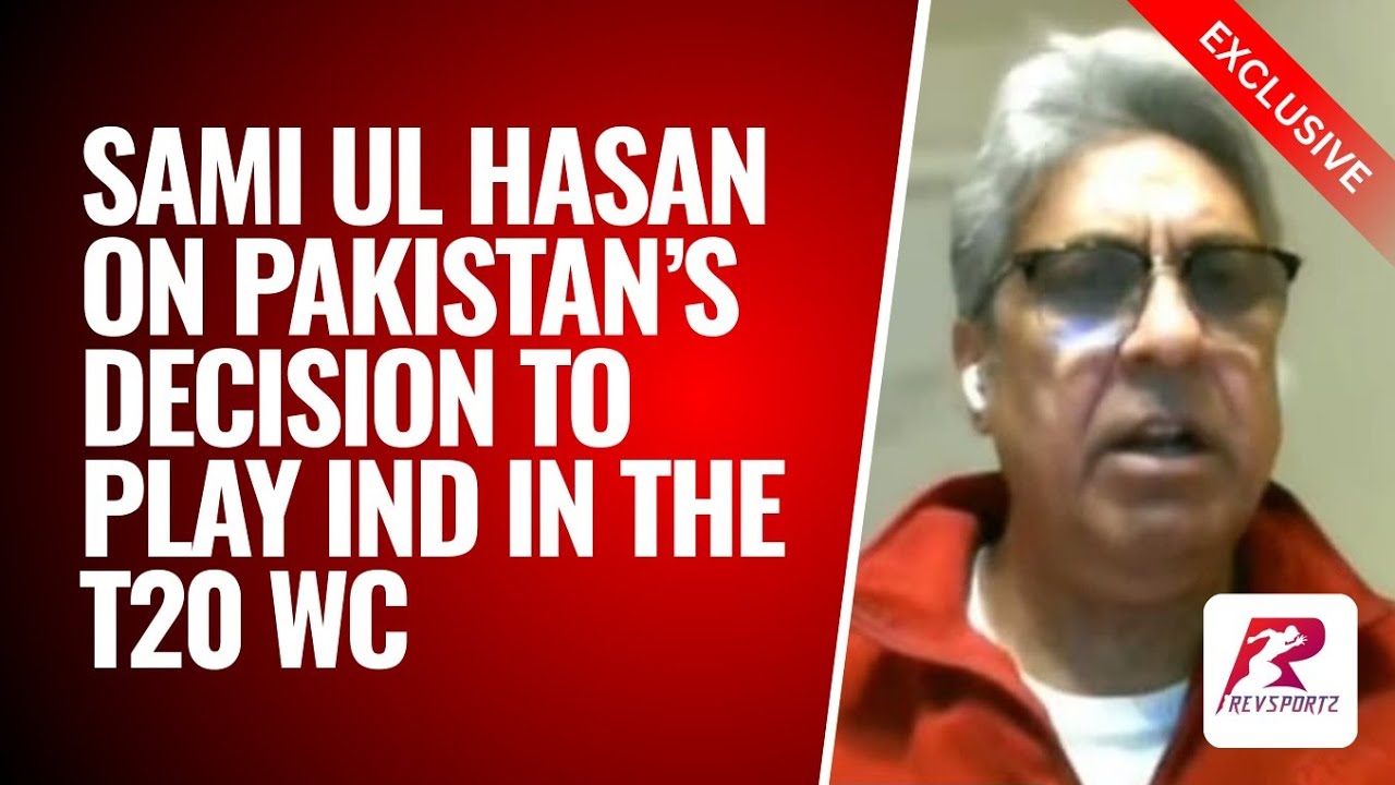 Exclusive: Sami Ul Hasan On Pakistan’s Decision to Play India in the T20 World Cup 
