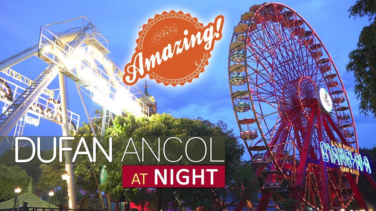 Dufan Ancol, Menakjubkan di Malam Hari