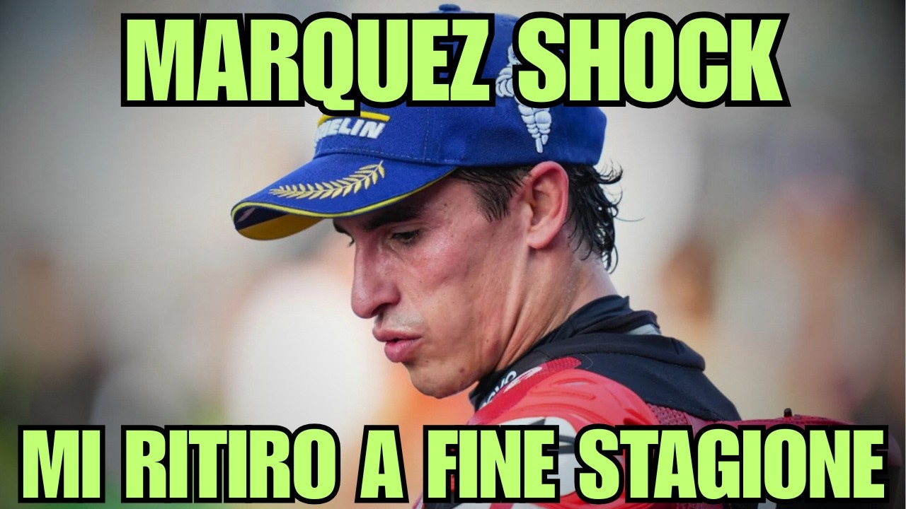 IL FUTURO DI MARQUEZ È INCERTO: parole pesantissime sul ritiro