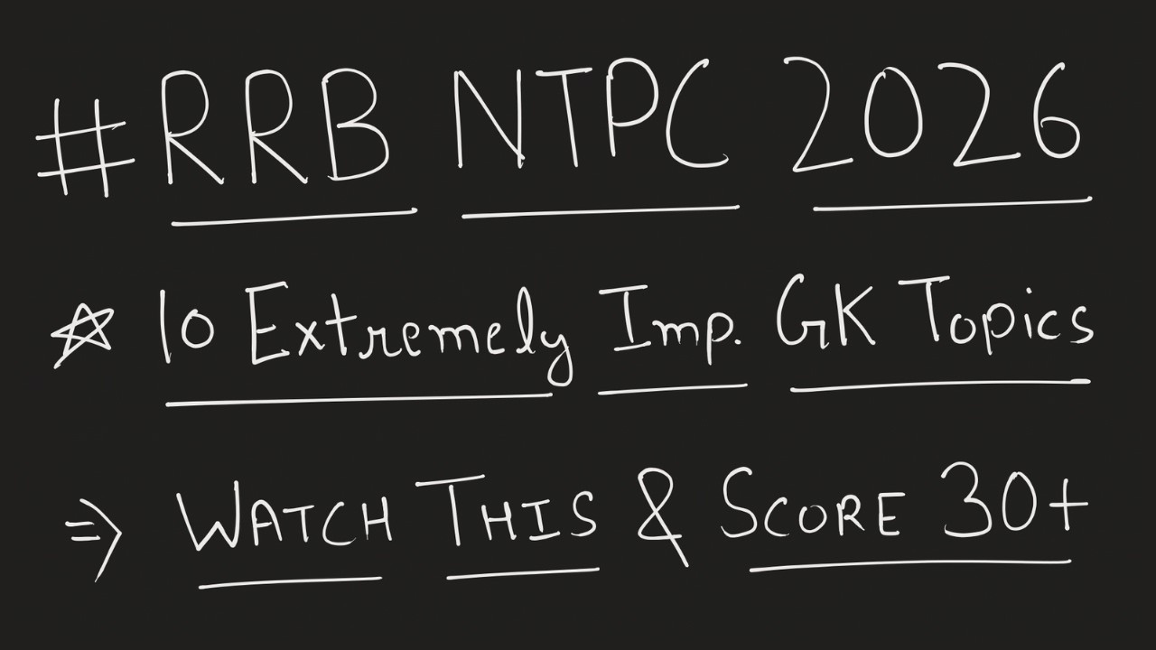 10 Extremely Important Types to get 30+ in GK in RRB NTPC 2026
