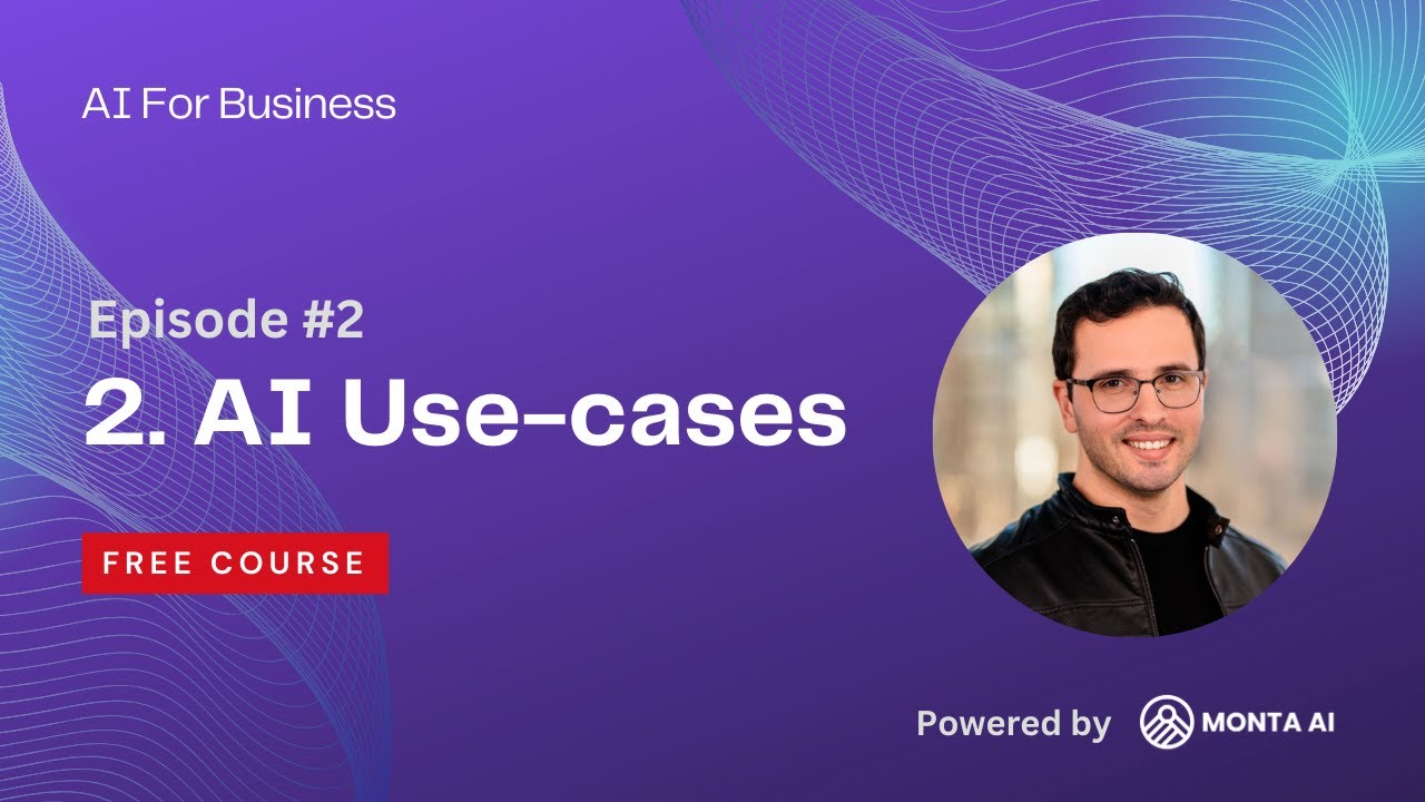 AI for Business: #2 AI Use-cases (50 Practical Applications)