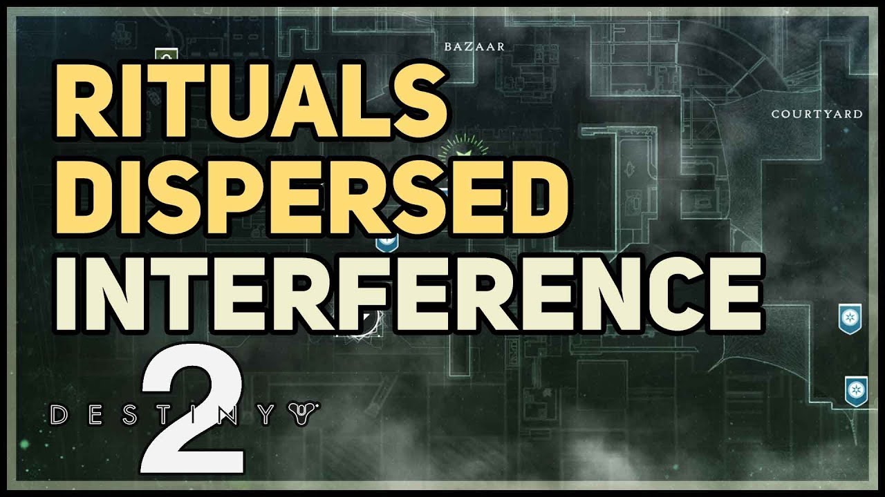 Rituals Dispersed Interference Destiny 2