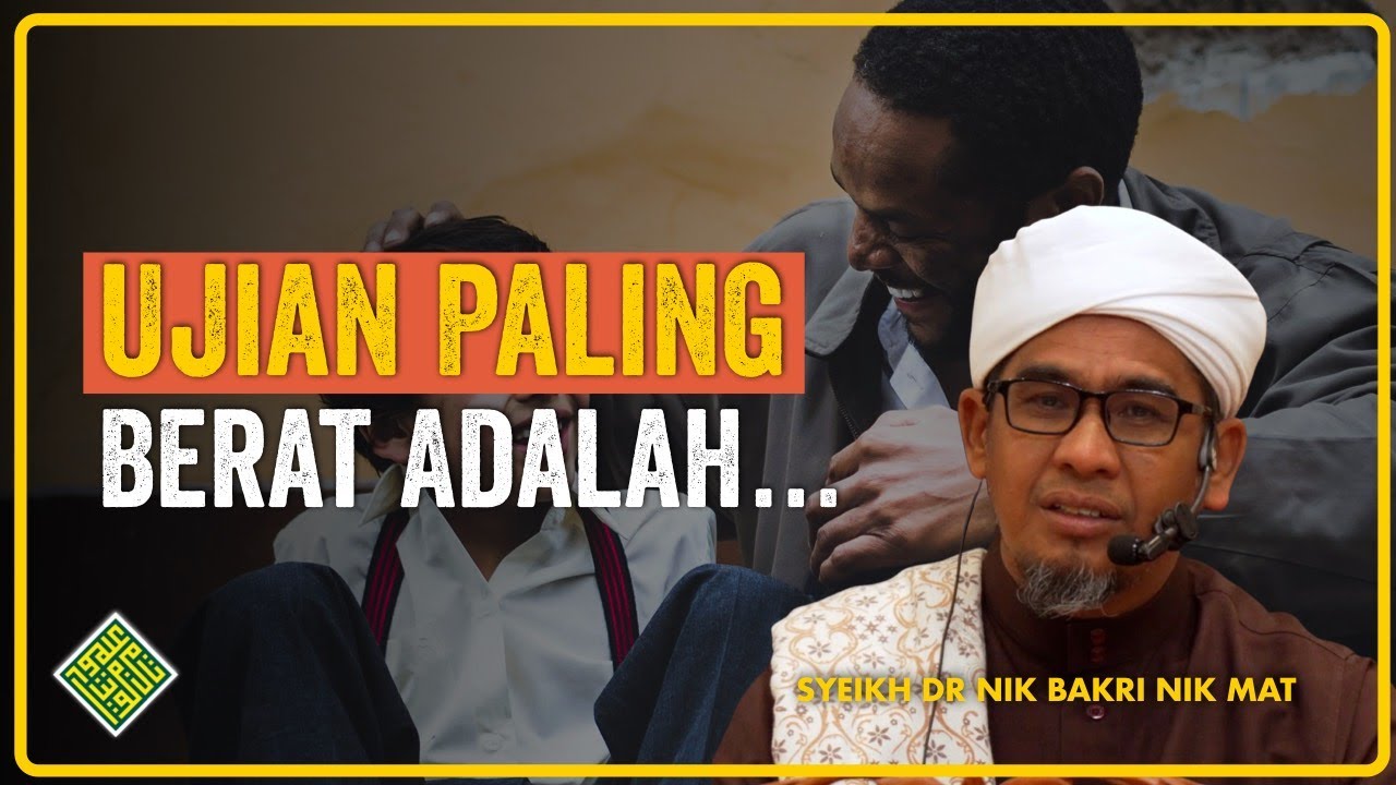 Syeikh Dr Nik Bakri Nik Mat 2025. UJIAN Paling Berat.