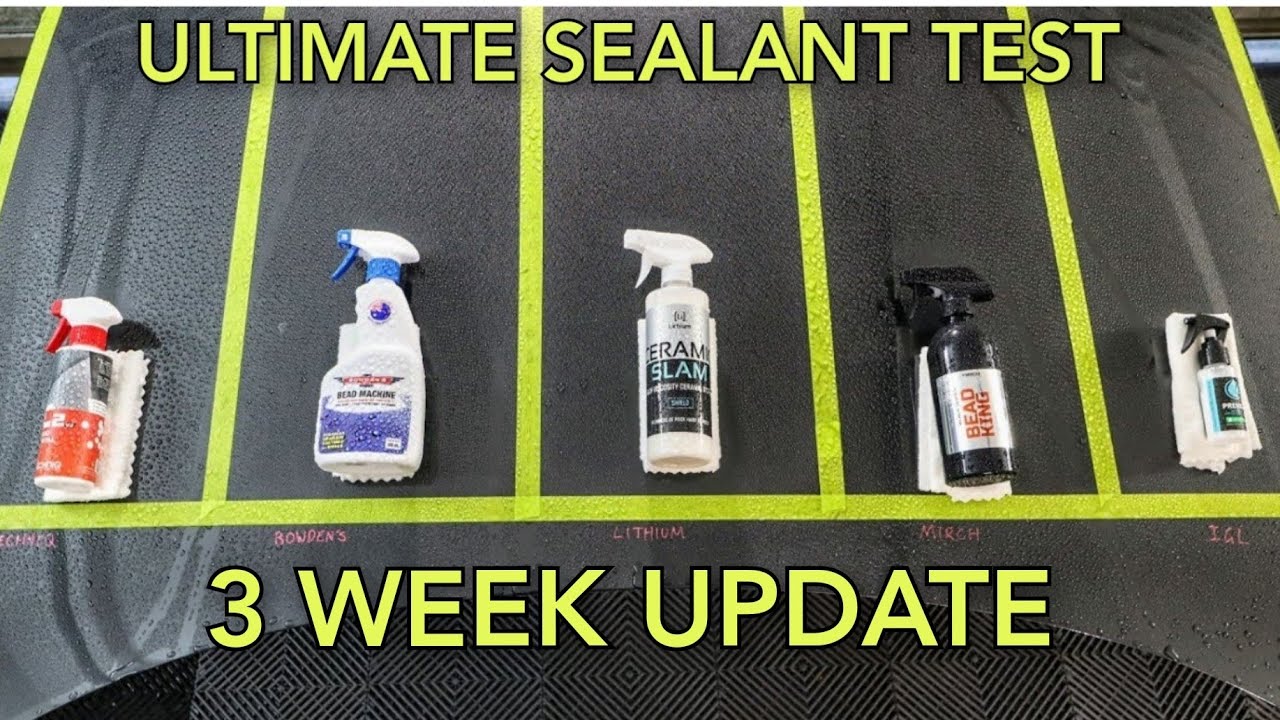Ultimate Spray Sealant Test | 3 Week Update Gtechniq vs  Bowden's vs Lithium vs Mirch vs IGL