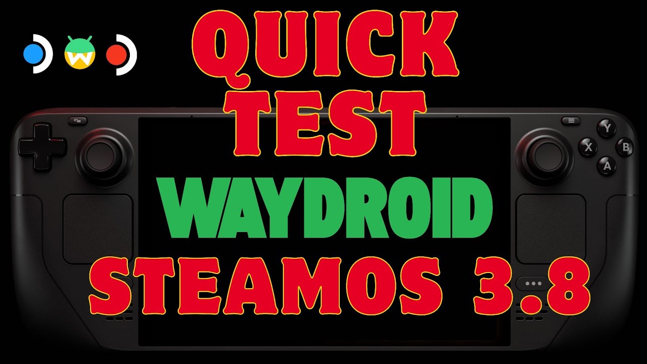 I've made some progress of making Waydroid run on SteamOS 3.8 without broken Desktop Mode!