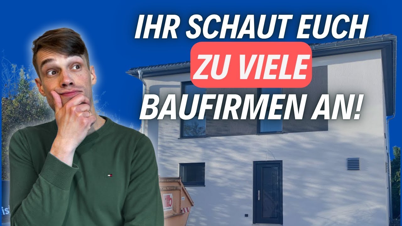 Wie finde ich die beste Baufirma und wie können Missverständnisse vermieden werden?