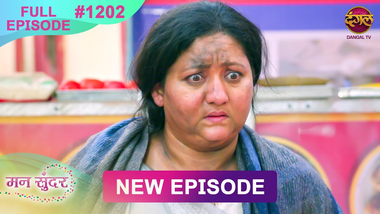 Mann Sundar | 7 April 2025 | Full Episode 1202 | Full HD #Newepisode | Dangal TV