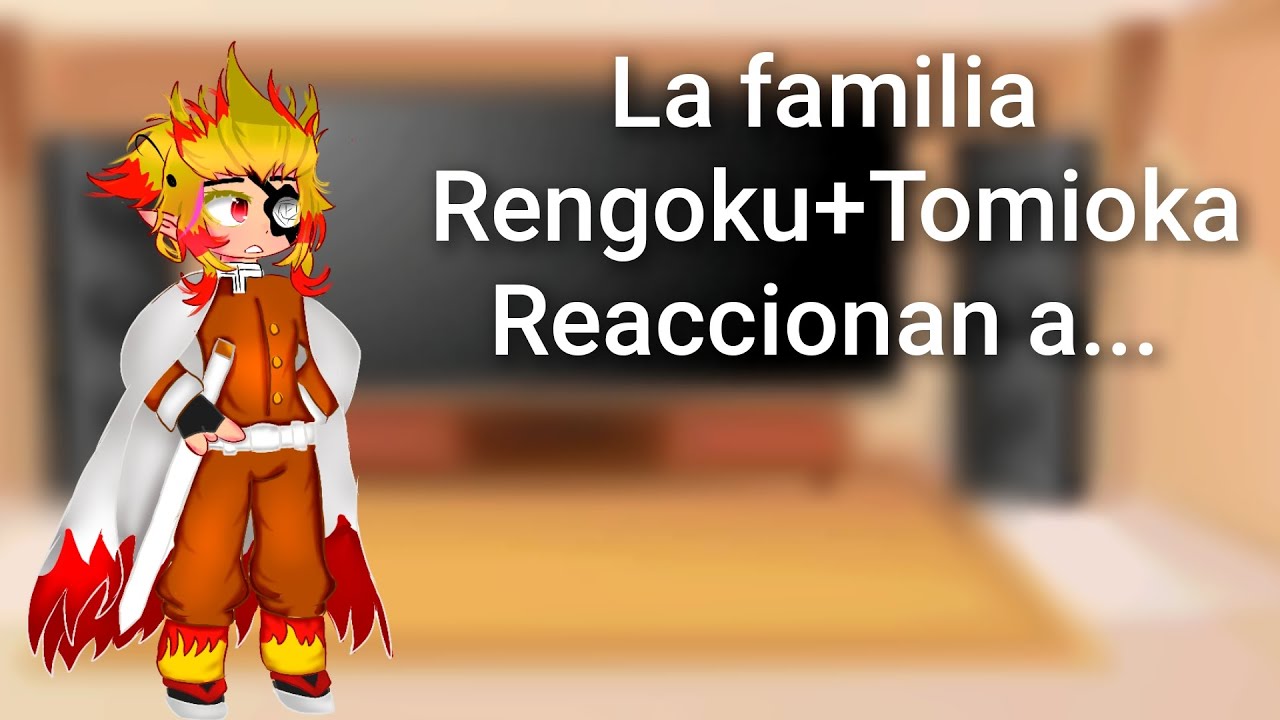 •°La familia Rengoku+Tomioka reaccionan a•° especial 19k 