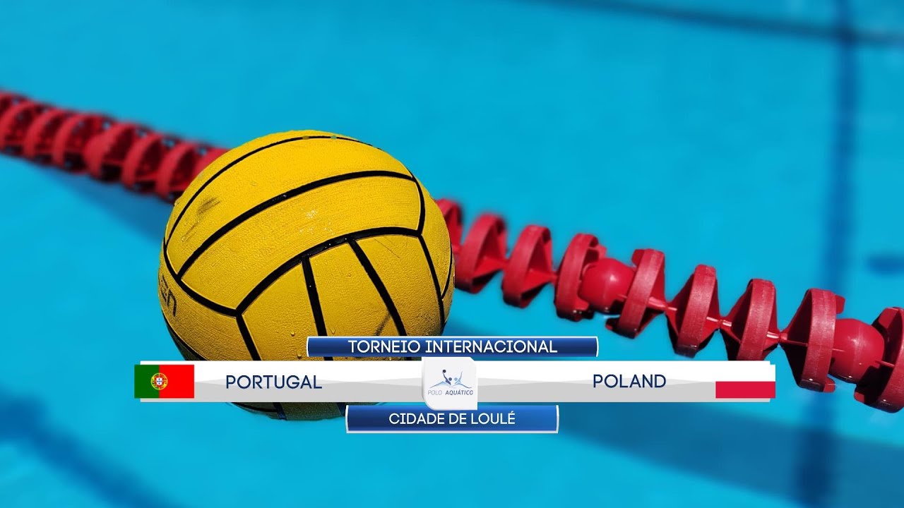 Torneio Internacional de Polo Aquático - Portugal vs Poland - Loulé