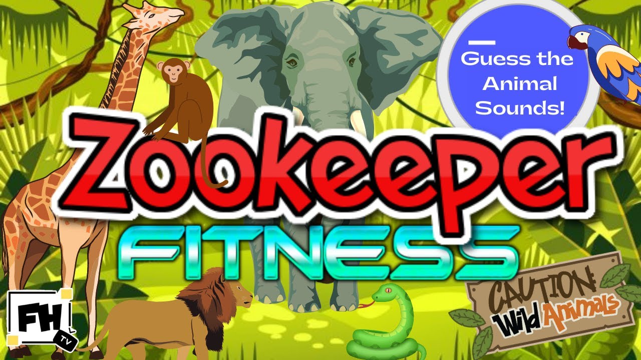 Zookeeper Fitness | Угадай звук животного | Семейная тренировка для всего тела