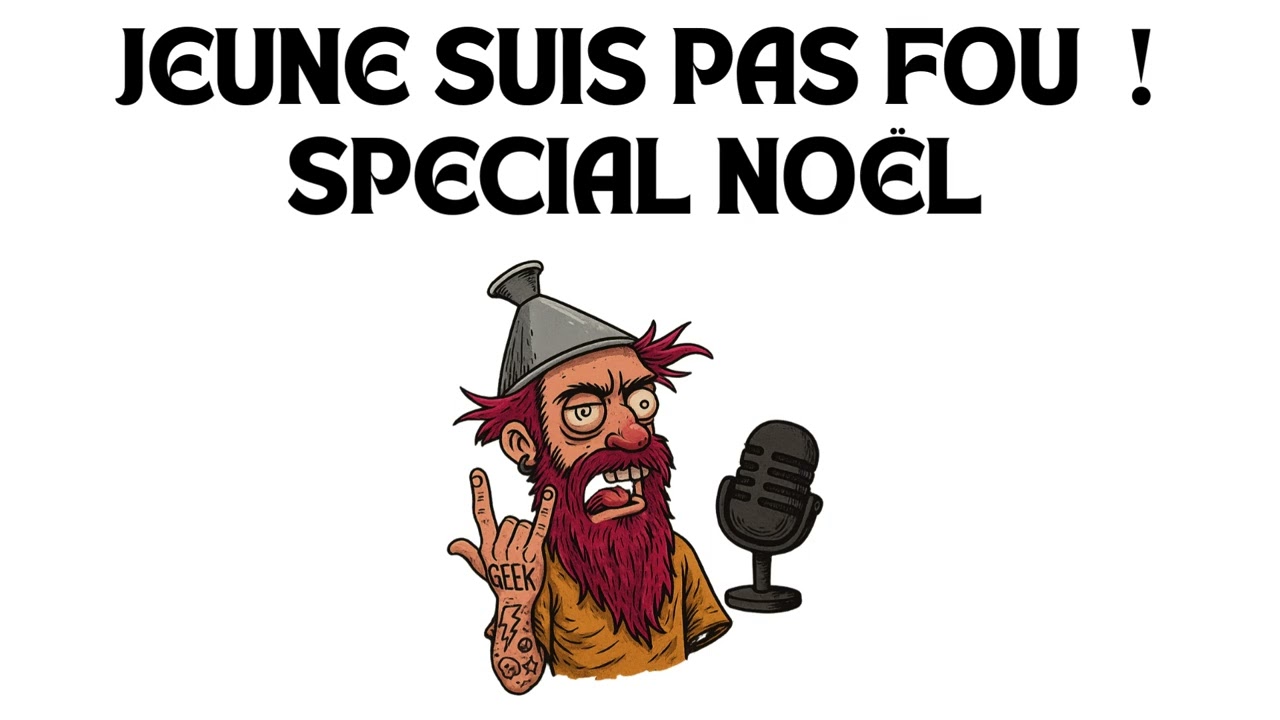 Jeune suis pas fou  Spécial Noël
