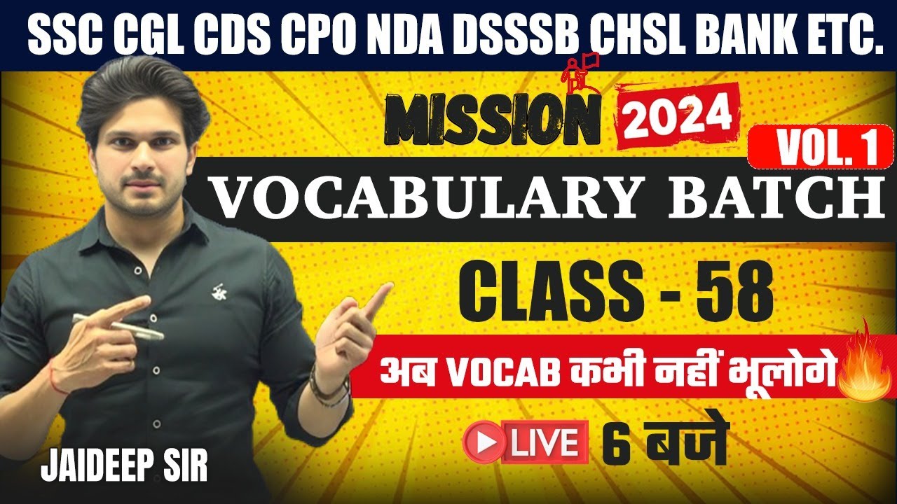 Vocab Batch Class 58 with Mock Test || Vocab batch For CGL CPO CHSL MTS CDS…etc by Jaideep sir