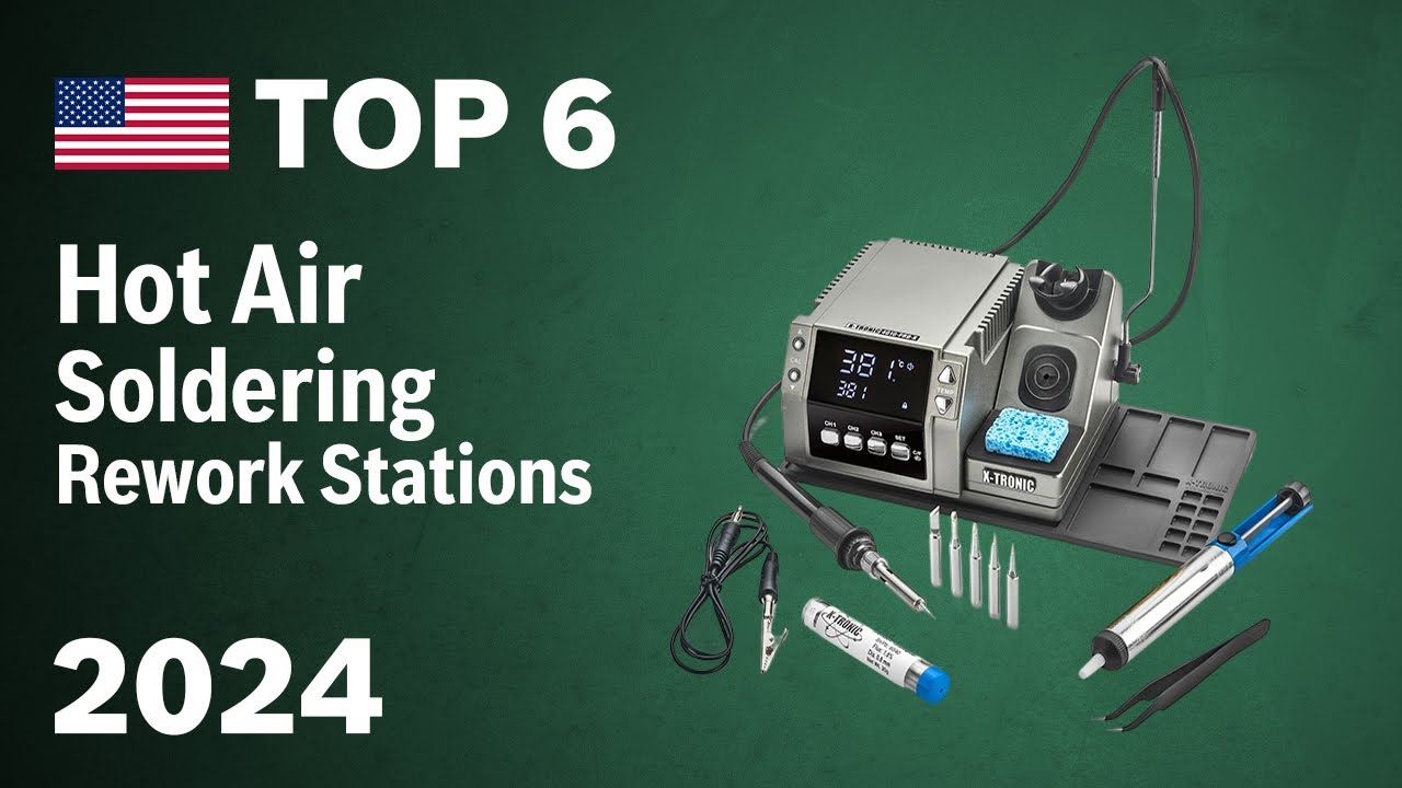 TOP-6. Best Hot Air Soldering Rework Stations 2024