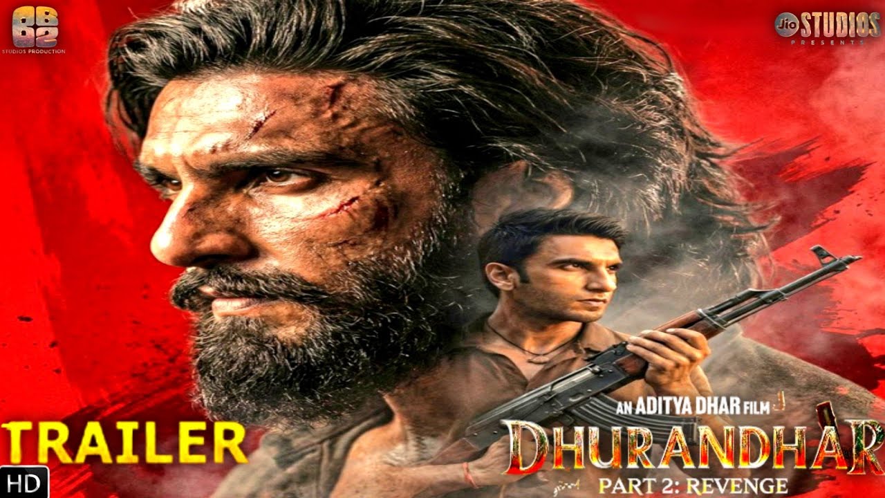 Dhurandhar2 The Revenge Trailer Release Date Update - Ranveer Singh | Aditya Dhar | In 19 March 2026