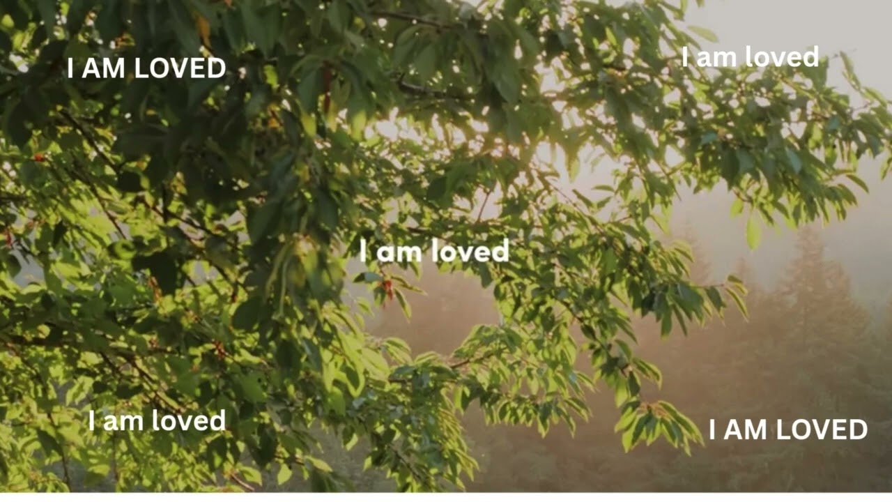 Change Your Self Concept | I am Loved - Meditation
