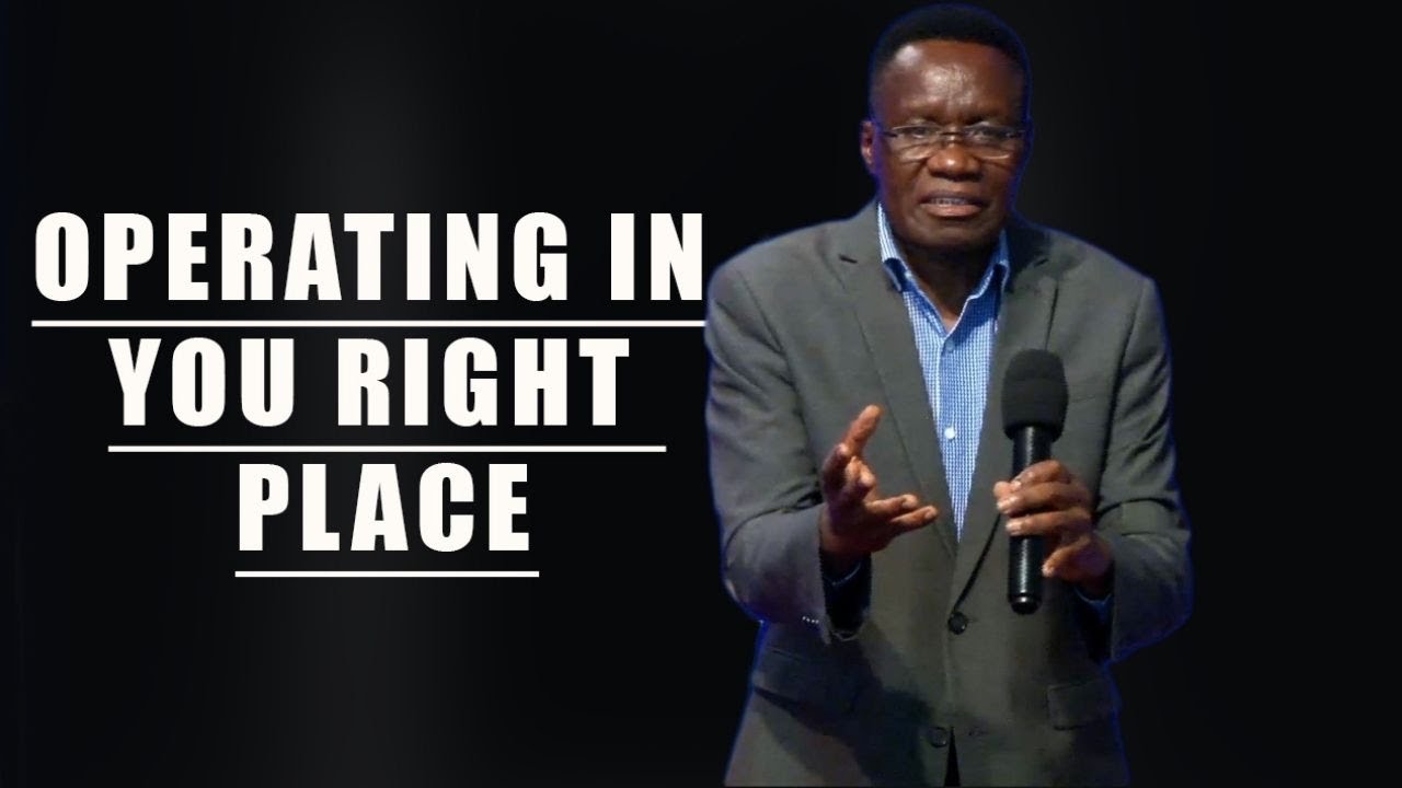 Operating in the right place | Apostle Jesse Karanja.