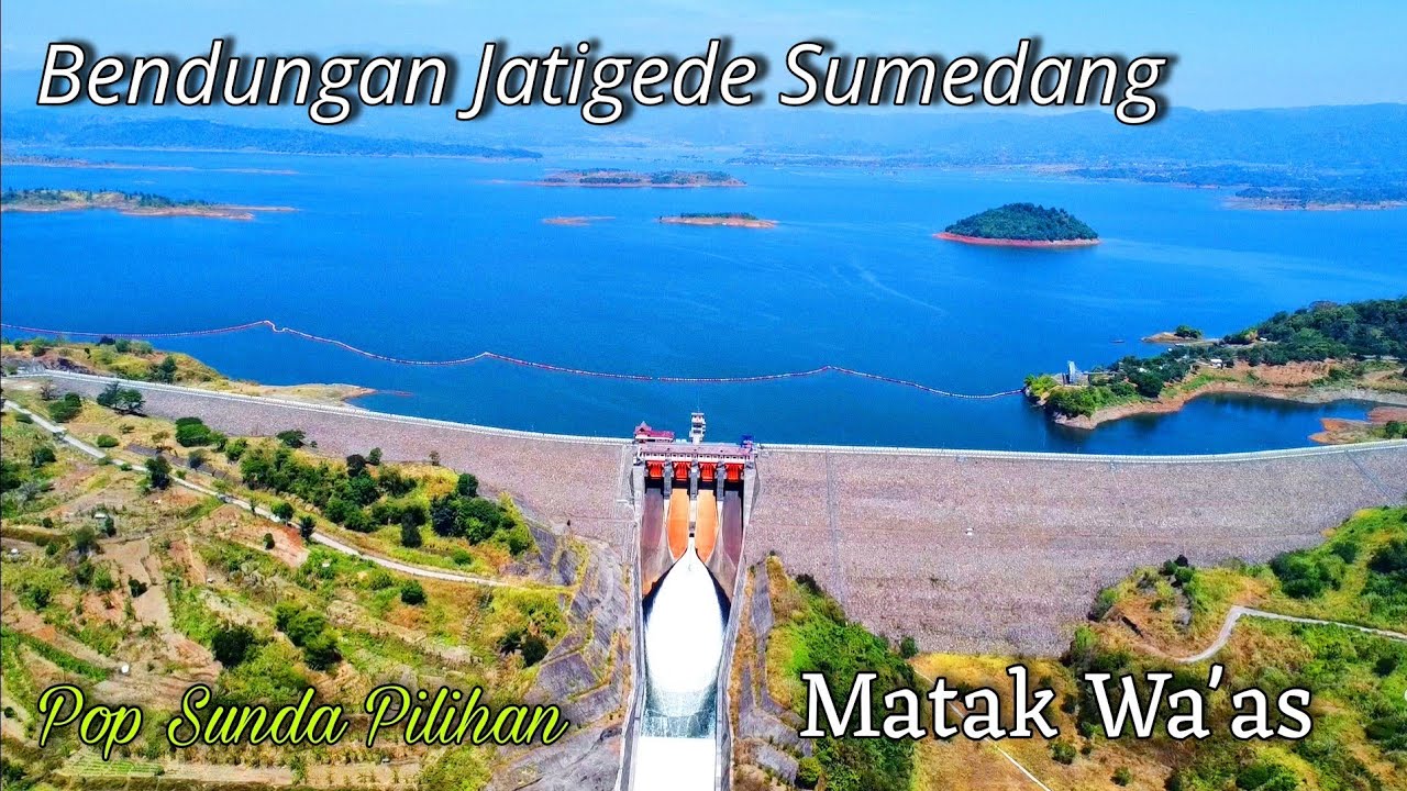 POP SUNDA PILIHAN || Matak Wa'as Sambil Menikmati Pemandangan Indah BENDUNGAN JATIGEDE SUMEDANG