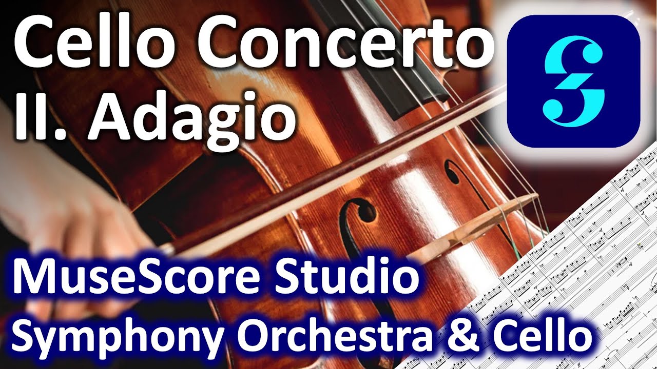 Cello Concerto, II. Adagio - Original composition - Musescore 4 score