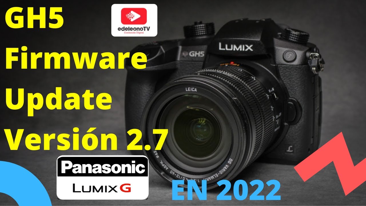 Update Lumix GH5 Version 2.7 | How to Install the Panasonic GH5 Firmware Update 2.7 | 🏆EN ESPAÑOL📍