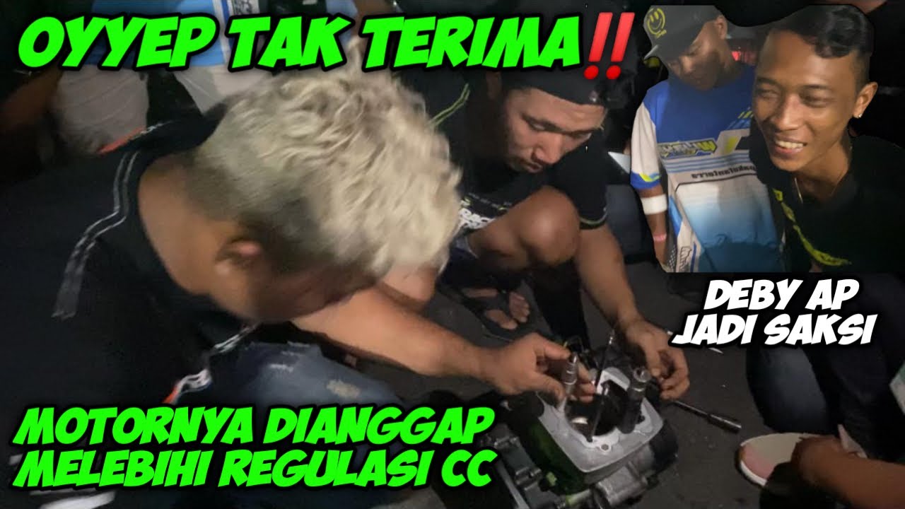 OYEP99 DI ANGGAP MELEBIHI REGULASI cc || BERSITEGANG DENGAN PANITIA