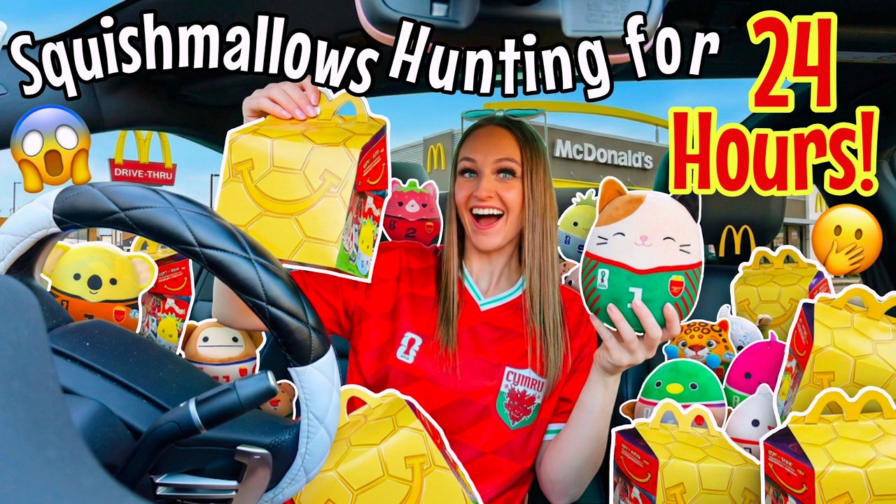 SQUISHMALLOWS HUNTING AT MCDONALDS FOR 24 HOURS!!🫢🍟⁉️*23 TO COLLECT - FIFA WORLD CUP!!*😱🤞🏻⚽️🏆