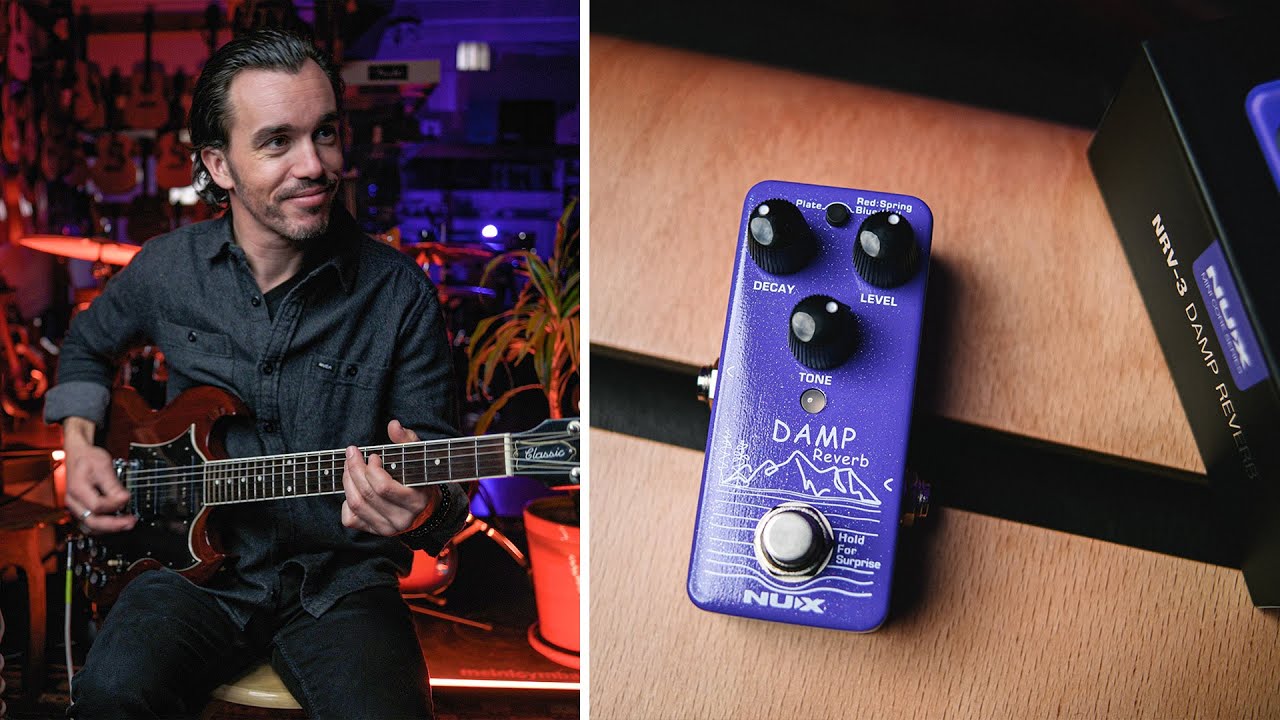 Que demander de plus? | Nux Damp Reverb