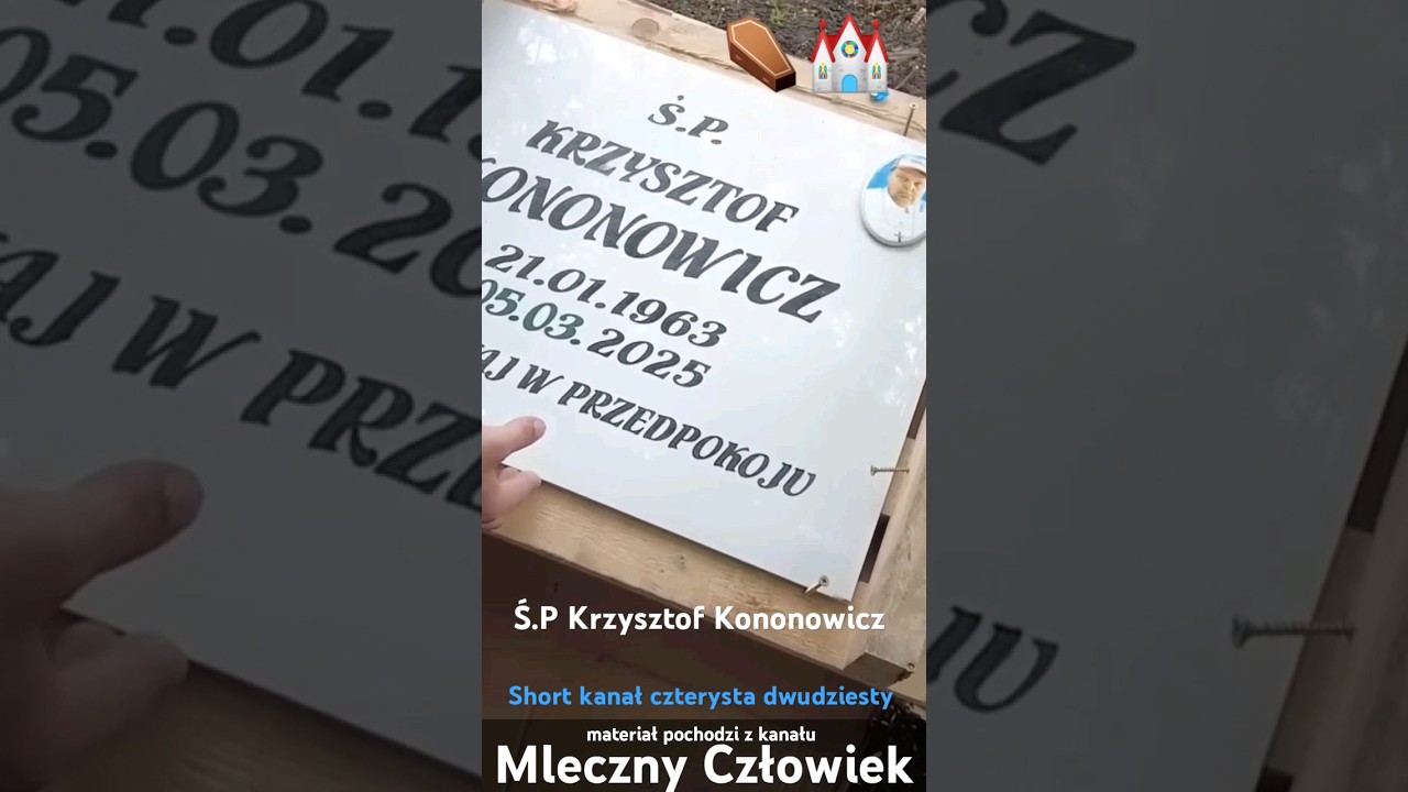 Ś.P⚰️⛪KONONOWICZ Mleczny Człowiek #szkolna17 #kononowicz #krzysztofkononowicz #mlecznyczłowiek