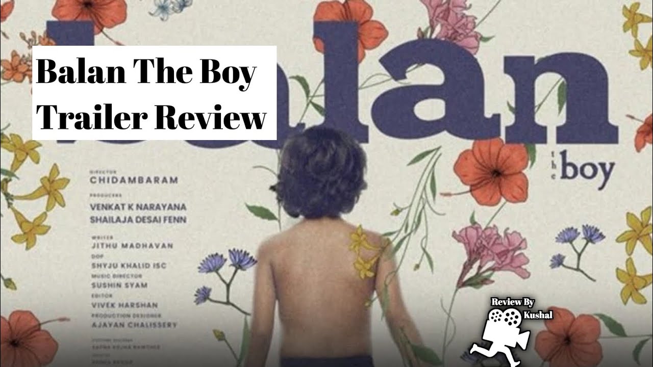 'Balan' The Boy Trailer Review | Review By Kushal 