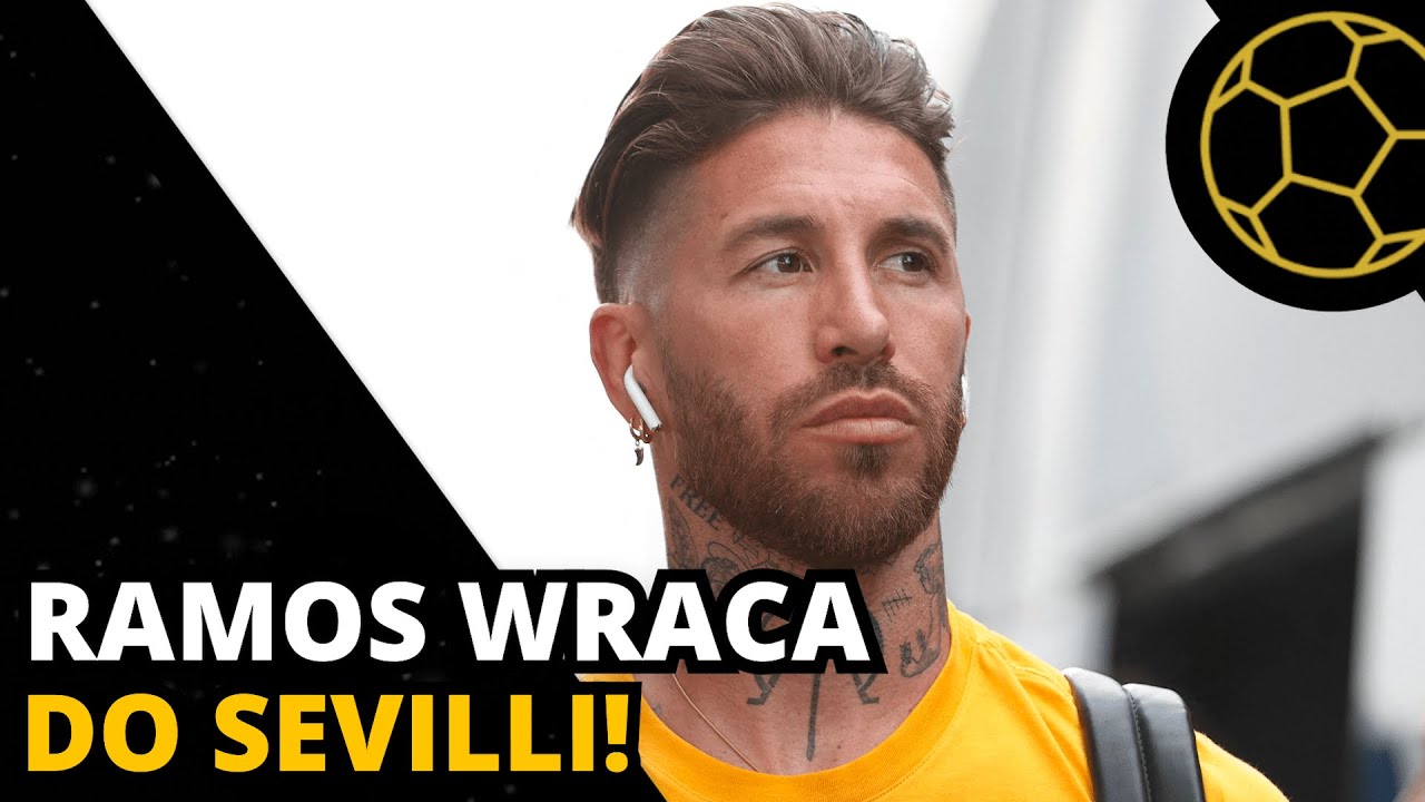 RAMOS WRACA DO SEVILLI - CZY KIBICE MU WYBACZĄ?