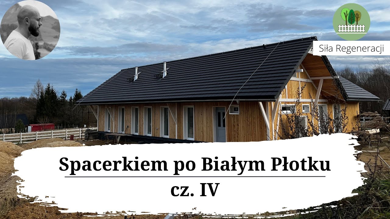 Spacerkiem po Białym Płotku cz.IV