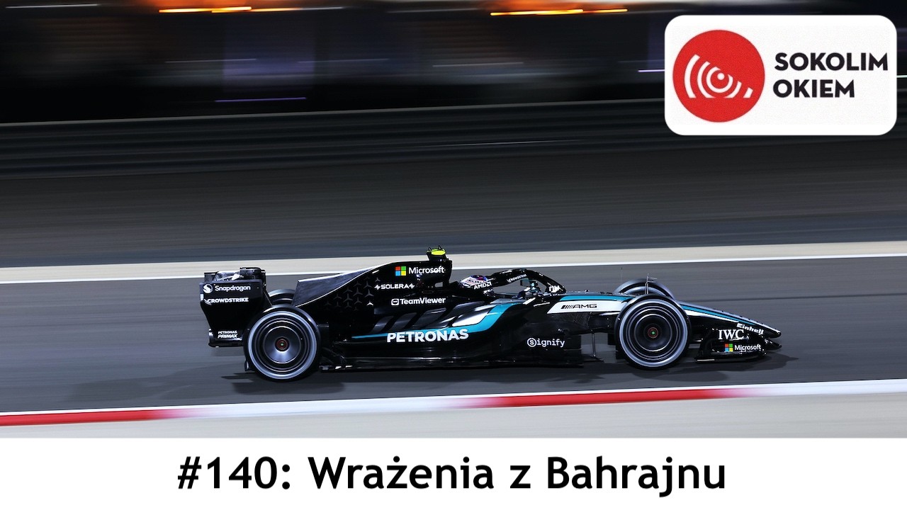 Sokolim Okiem #140: Wrażenia z Bahrajnu