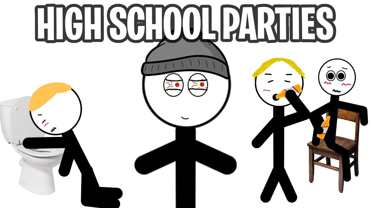 High School Parties Be Like