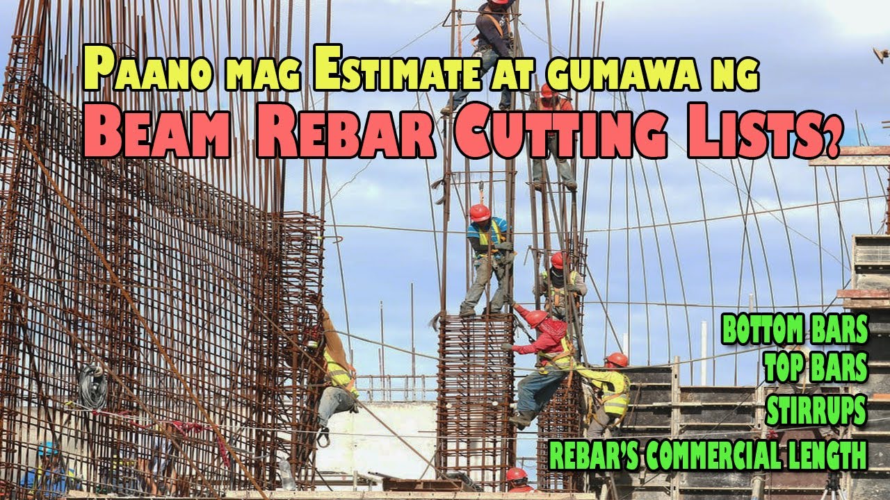 E4. Part 3: Paano mag Estimate at gumawa ng Beam Rebar Cutting List