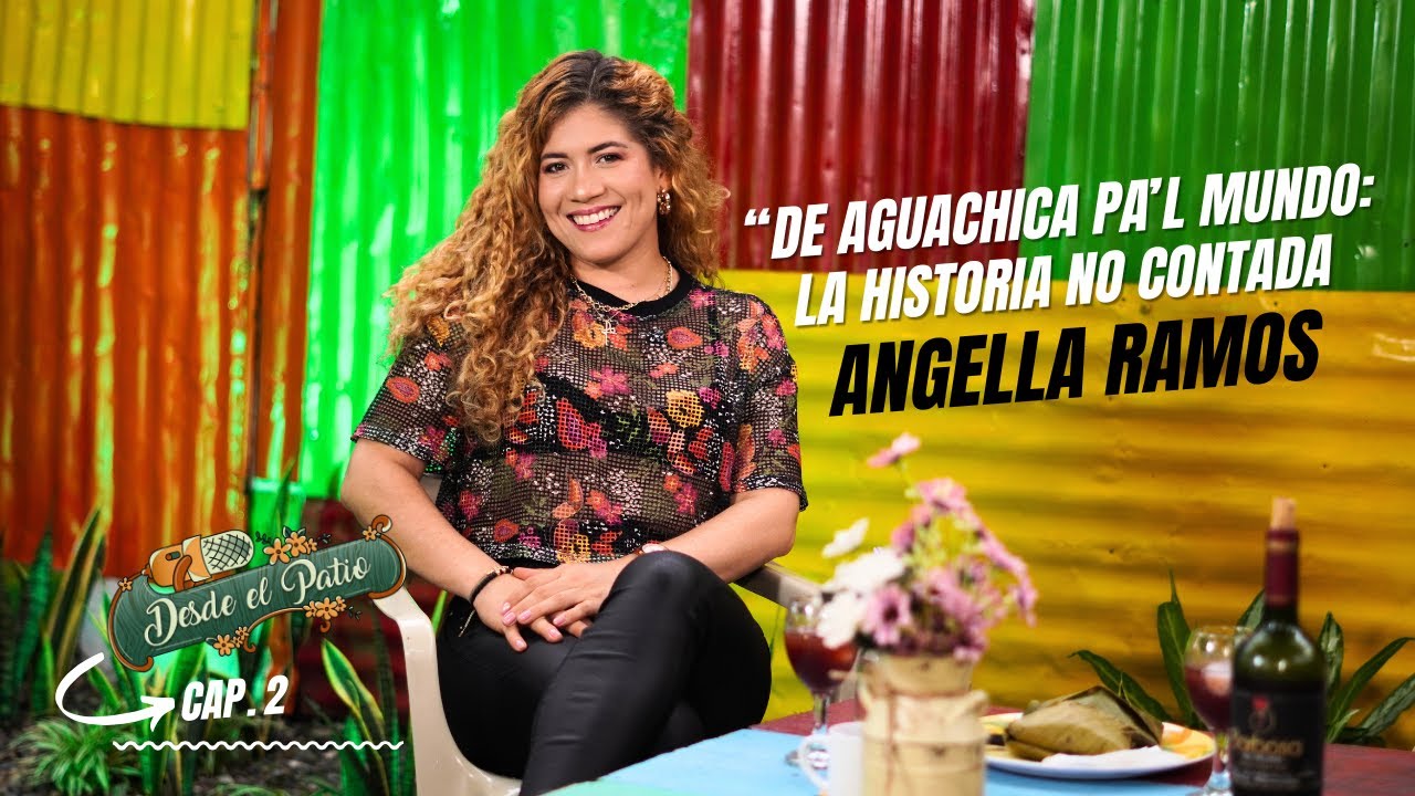 “De Aguachica pa’l mundo: La historia no contada de Ángela Ramos // Cap 2