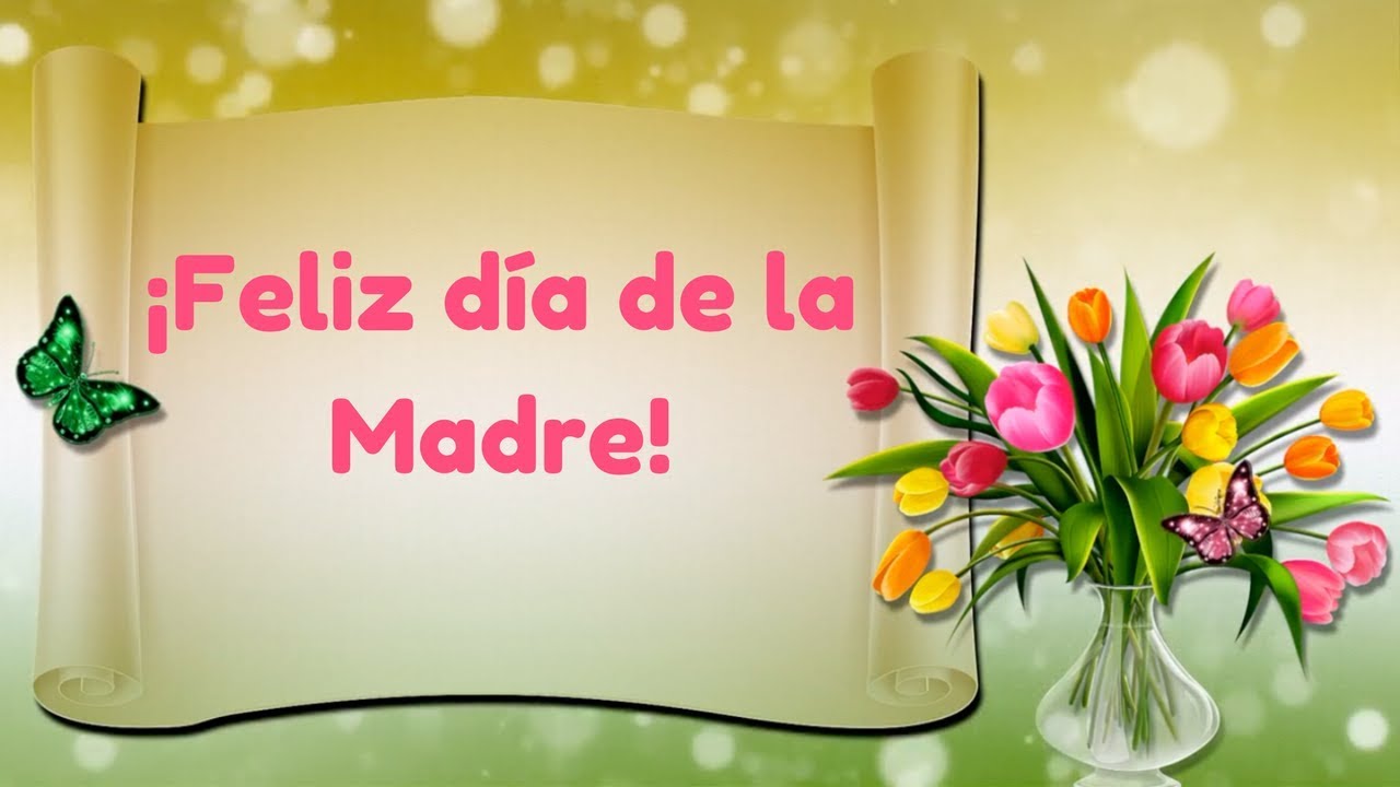 🌹Feliz d&iacute;a de la Madre🌹Dedicatoria a todas las madres del Mundo en su d&iacute;a❤👵
