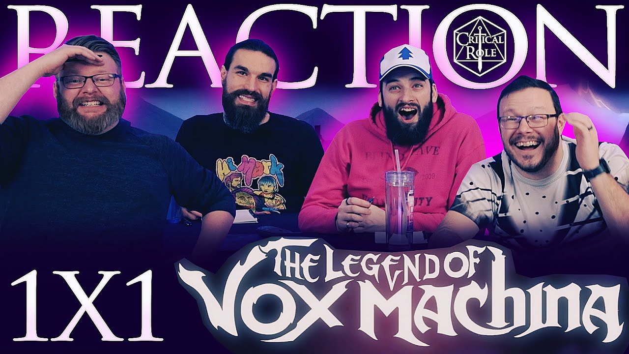 The Legend of Vox Machina 1x1 REACTION!! 