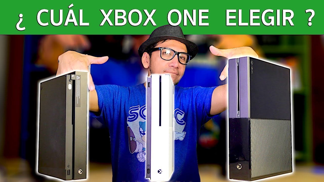 ¿ CUÁL XBOX ONE ELEGIR ? - Base / S / X   🎮😮 || Jugamer
