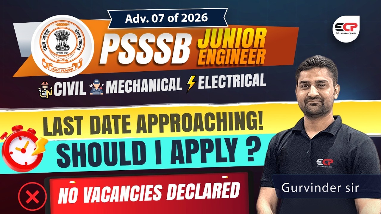 Last Date Approaching, Should I Apply? PSSSB JE Adv 7 of 2026 Civil, Mechanical & Electrical