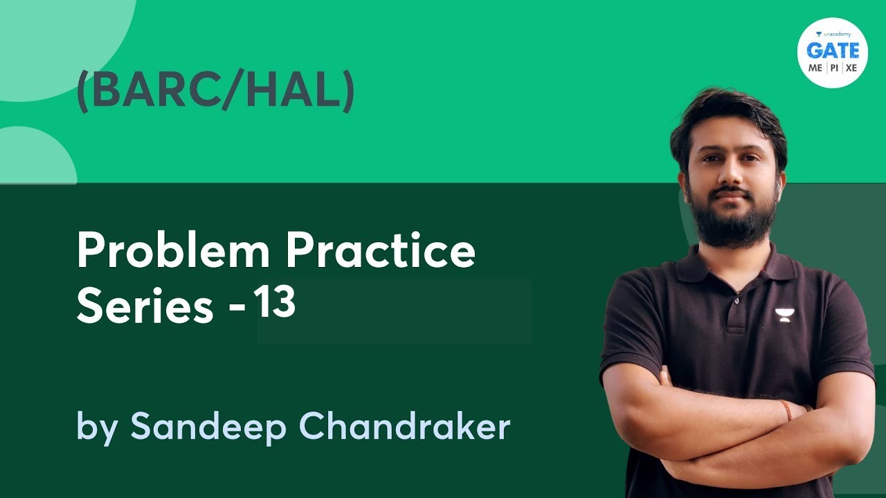 Problem Practice Series BARC/HAL - 13 | Sandeep Chandraker