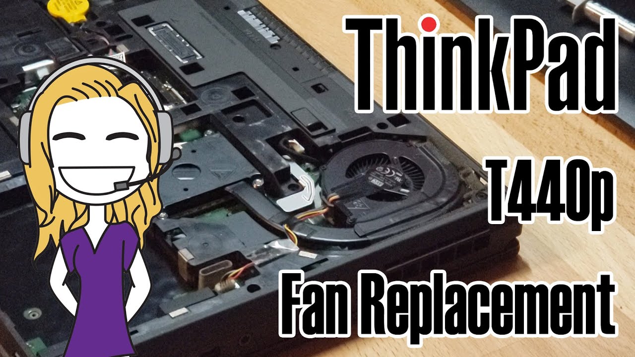 Lenovo T440p Fan Replacement